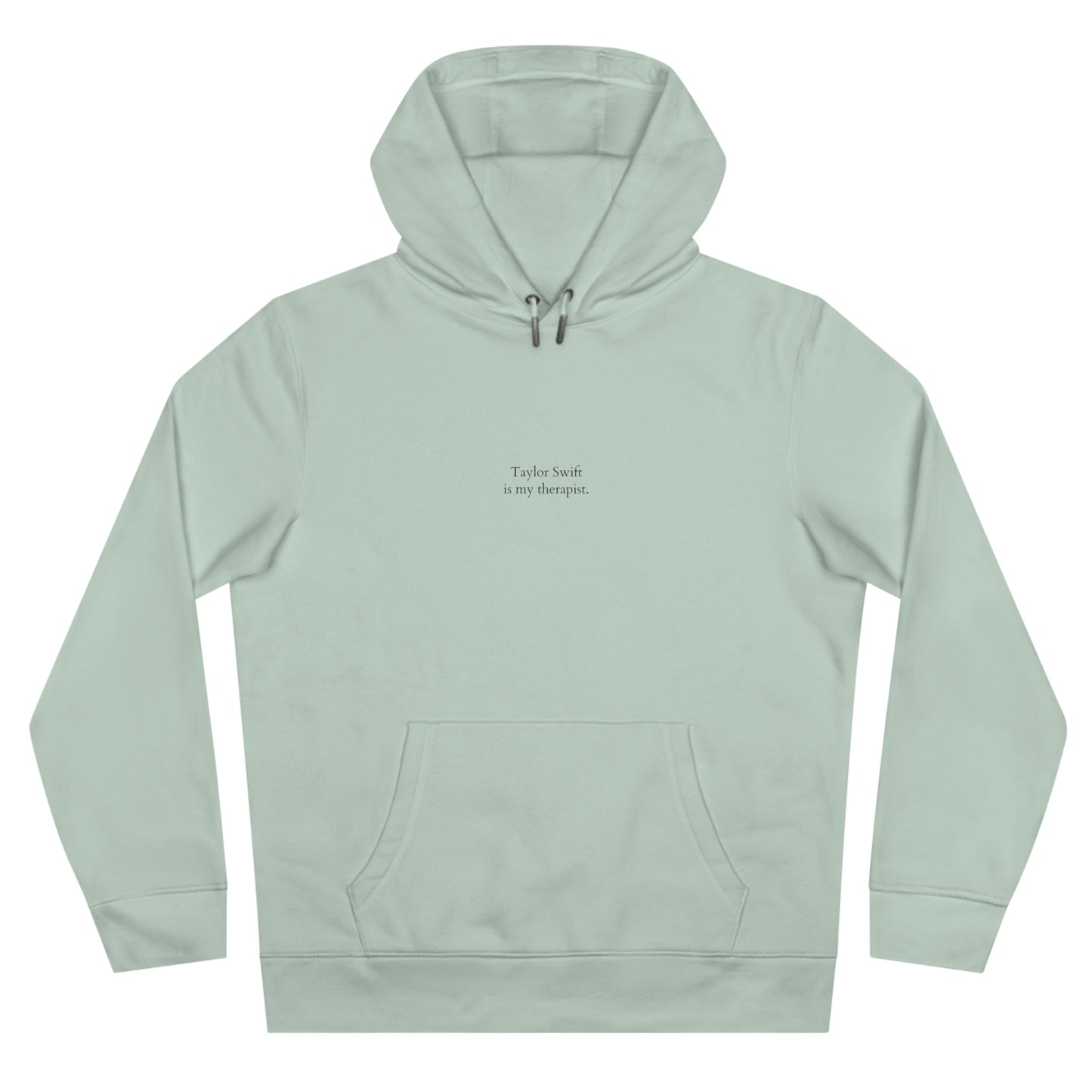 TS is my therapist. Hoodie