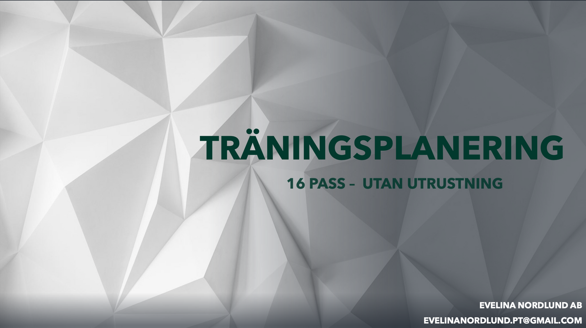 16 pass utan utrustning - Träningsplanering